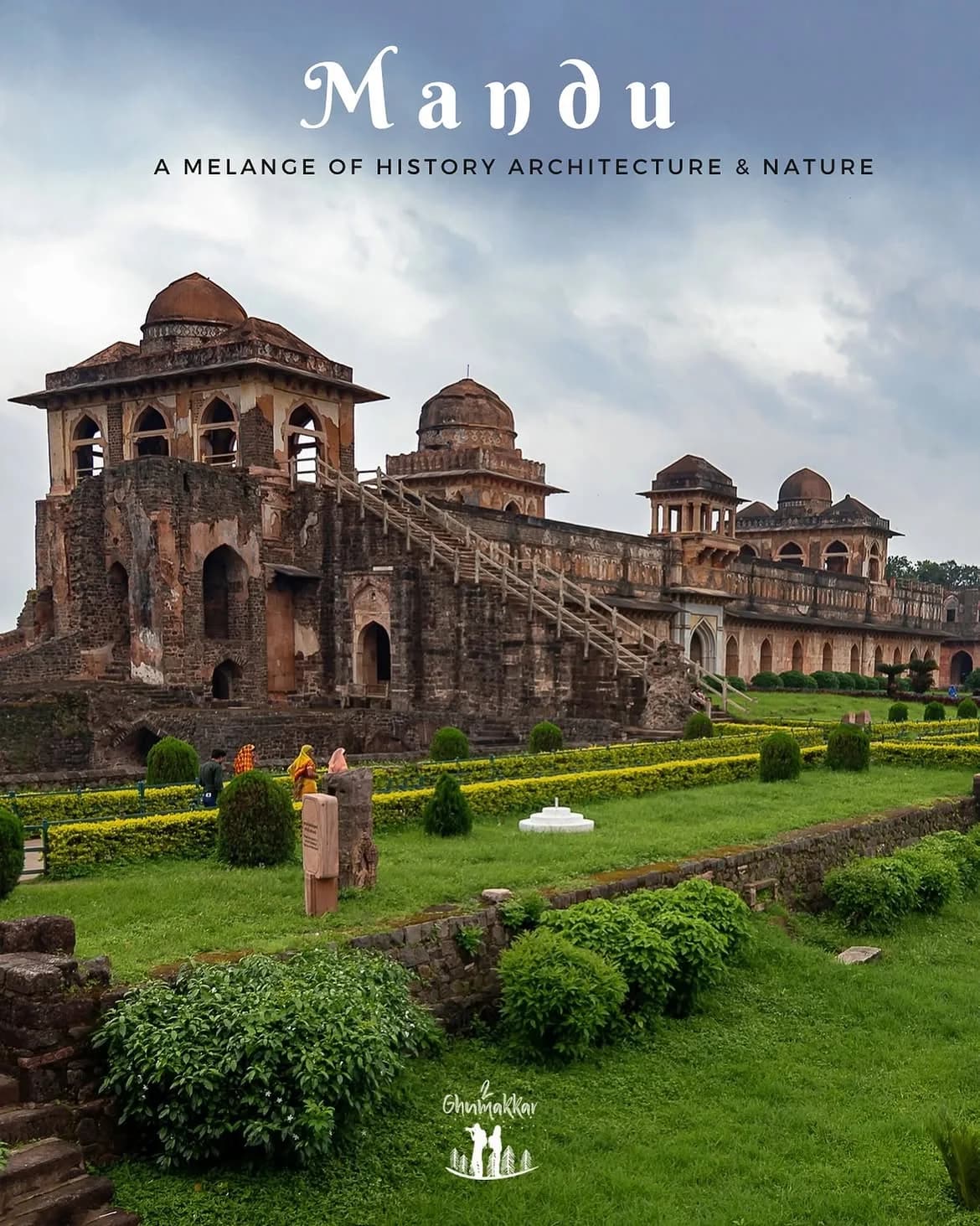 Mandu Fort and Afghan Architecture